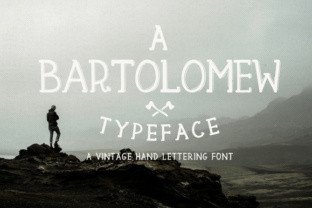 Bartolomew: A Handwritten Display Font for Modern and Retro Design