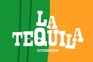 La Tequila: A Fun Display Font for Creative Publishing